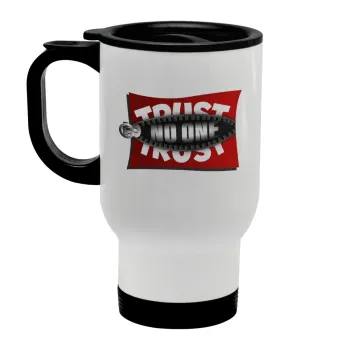Trust no one... (zipper), Stainless steel travel mug with lid, double wall white 450ml
