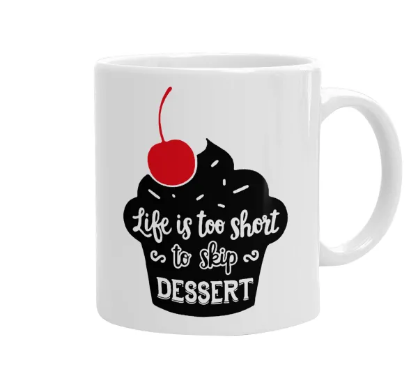 Life is too short, to skip Dessert — 1
