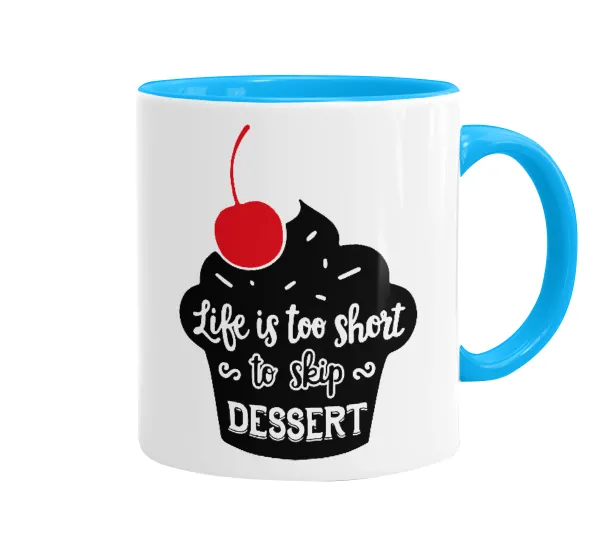 Life is too short — Mug colored light blue, ceramic, 330ml