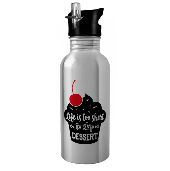 Life is too short — Water bottle Silver with straw, stainless steel 600ml
