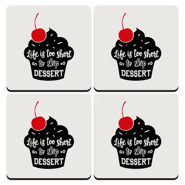 Life is too short, to skip Dessert — 1