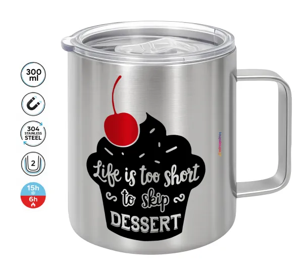 Life is too short — Double-walled stainless steel mug 300ml with temperature-retaining lid