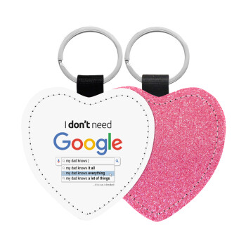 I don't need Google my dad..., Μπρελόκ PU δερμάτινο glitter καρδιά ΡΟΖ