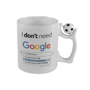 I don't need Google my dad..., 