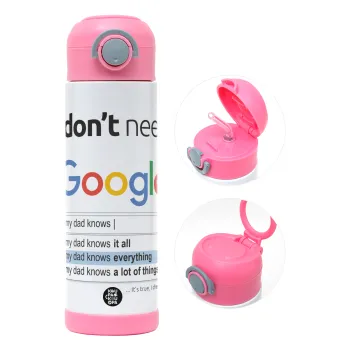 I don't need Google my dad... — 2