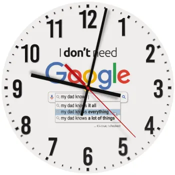 I don't need Google my dad..., Ρολόι τοίχου ξύλινο (30cm)