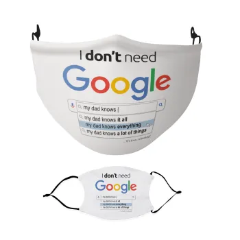 I don't need Google my dad..., Μάσκα υφασμάτινη Ενηλίκων πολλαπλών στρώσεων με υποδοχή φίλτρου