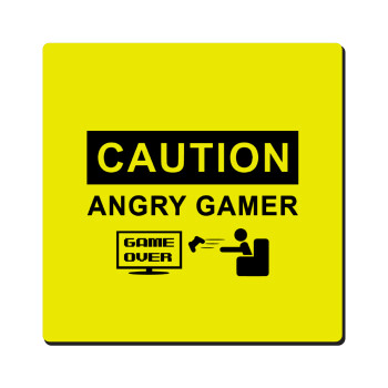 Caution, angry gamer!, Τετράγωνο μαγνητάκι ξύλινο 6x6cm