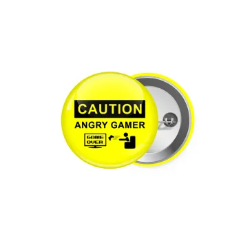 Caution, angry gamer!, Κονκάρδα παραμάνα 5cm