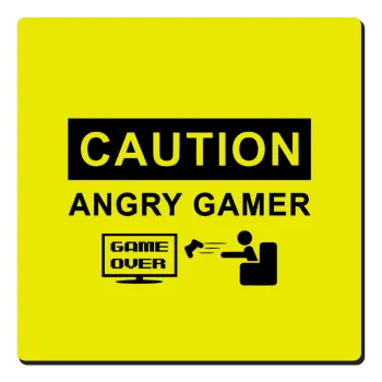 Caution, angry gamer!, Τετράγωνο μαγνητάκι ξύλινο 6x6cm