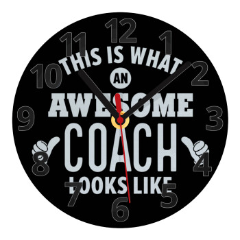 This is what an awesome COACH looks like!, Ρολόι τοίχου γυάλινο (20cm)