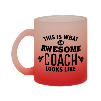 This is what an awesome COACH looks like!, Κούπα γυάλινη δίχρωμη με βάση το κόκκινο ματ, 330ml