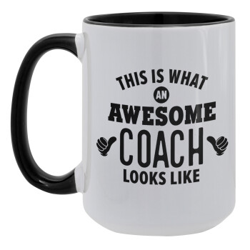 This is what an awesome COACH looks like!, Κούπα Mega 15oz, κεραμική Μαύρη, 450ml