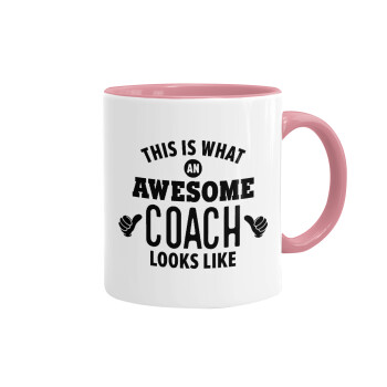 This is what an awesome COACH looks like!, Mug colored pink, ceramic, 330ml