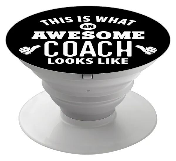 This is what an awesome COACH looks like! — Phone Holders Stand  Λευκό Βάση Στήριξης Κινητού στο Χέρι