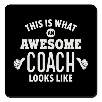 This is what an awesome COACH looks like!, Τετράγωνο μαγνητάκι ξύλινο 9x9cm