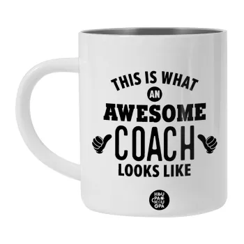 This is what an awesome COACH looks like!, BIG Mug Stainless steel double wall (450ml, White)
