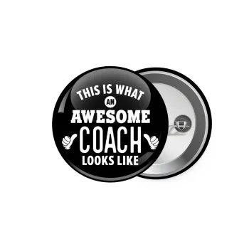 This is what an awesome COACH looks like!, Κονκάρδα παραμάνα 5.9cm