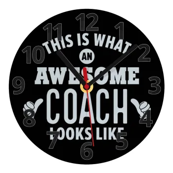 This is what an awesome COACH looks like!, Ρολόι τοίχου γυάλινο (20cm)