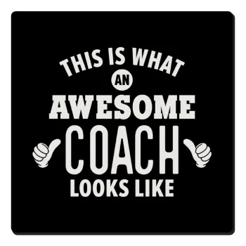 This is what an awesome COACH looks like!, Τετράγωνο μαγνητάκι ξύλινο 6x6cm