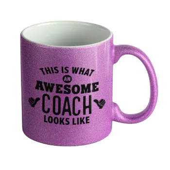 This is what an awesome COACH looks like!, Κούπα Μωβ Glitter που γυαλίζει, κεραμική, 330ml
