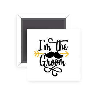 I'm the groom mustache, Μαγνητάκι ψυγείου τετράγωνο διάστασης 5x5cm