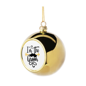 I'm the groom mustache, Golden Christmas tree ball ornament 8cm