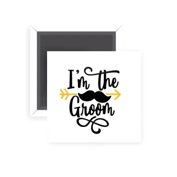 I'm the groom mustache, Μαγνητάκι ψυγείου τετράγωνο διάστασης 5x5cm