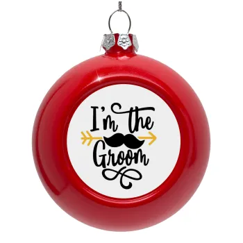 I'm the groom mustache, Στολίδι Χριστουγεννιάτικη μπάλα δένδρου Κόκκινη 8cm