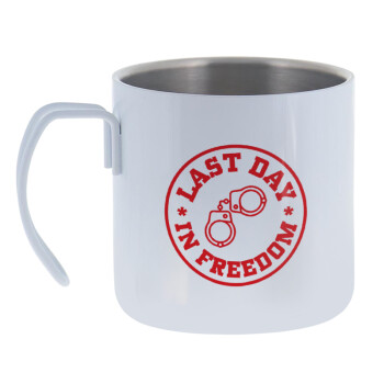 Last day freedom, Mug Stainless steel double wall 400ml