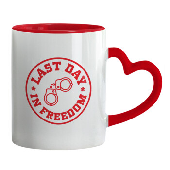 Last day freedom, Mug heart red handle, ceramic, 330ml