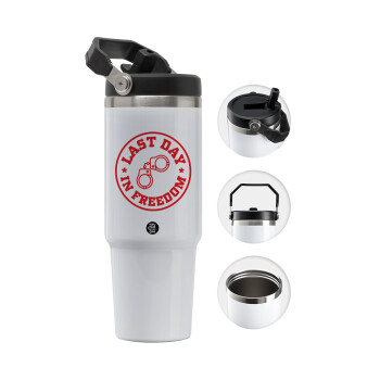 Last day freedom, 30oz stainless Steel Tumbler with Handle