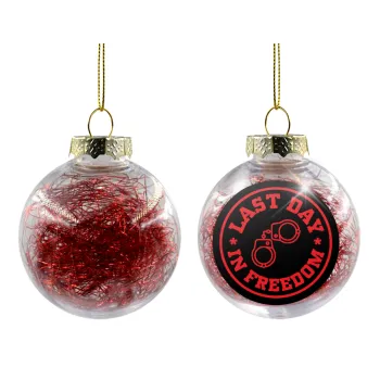 Last day freedom, Transparent Christmas tree ball ornament with red filling 8cm