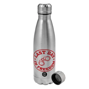 Last day freedom, Metallic water bottle, stainless steel, 750ml