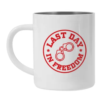 Last day freedom, Mug Stainless steel double wall 300ml
