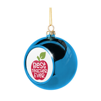 best teacher ever, apple!, Χριστουγεννιάτικη μπάλα δένδρου Μπλε 8cm