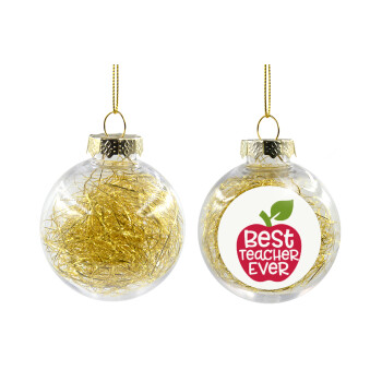 best teacher ever, apple!, Χριστουγεννιάτικη μπάλα δένδρου διάφανη με χρυσό γέμισμα 8cm