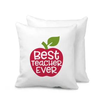 best teacher ever, apple!, Μαξιλάρι καναπέ 40x40cm περιέχεται το  γέμισμα