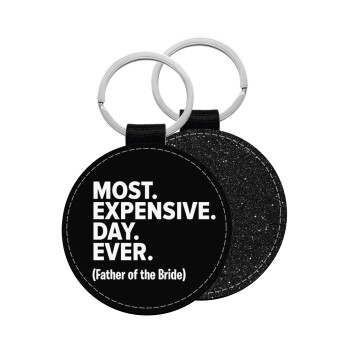 Most expensive day ever, Μπρελόκ Δερματίνη, στρογγυλό ΜΑΥΡΟ (5cm)