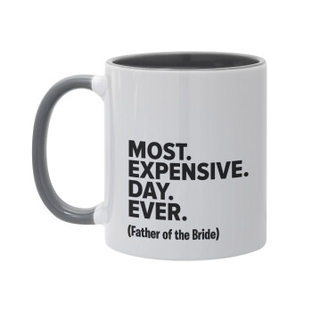 Most expensive day ever, Κούπα χρωματιστή γκρι, κεραμική, 330ml