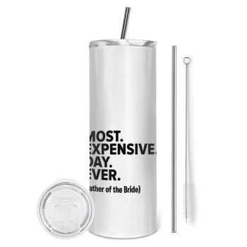 Most expensive day ever, Eco friendly stainless steel tumbler 600ml, with metal straw & cleaning brush