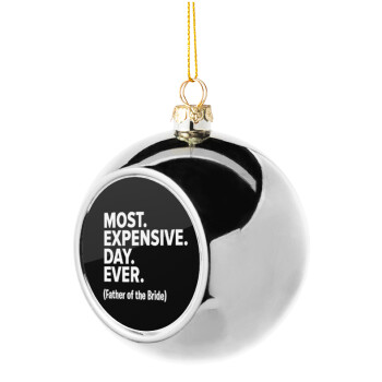 Most expensive day ever, Silver 8cm Christmas tree ball ornament