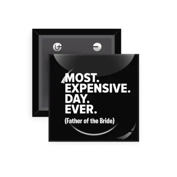 Most expensive day ever, Κονκάρδα παραμάνα τετράγωνη 5x5cm