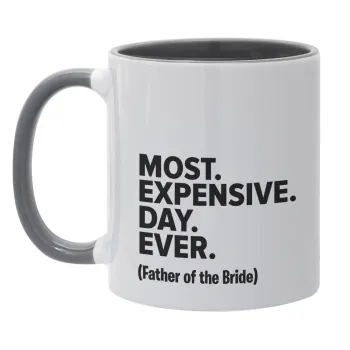 Most expensive day ever, Κούπα χρωματιστή γκρι, κεραμική, 330ml