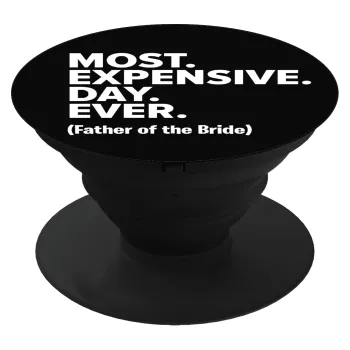 Most expensive day ever, Phone Holders Stand  Μαύρο Βάση Στήριξης Κινητού στο Χέρι