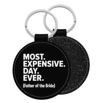 Most expensive day ever, Μπρελόκ Δερματίνη, στρογγυλό ΜΑΥΡΟ (5cm)