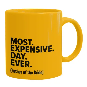 Most expensive day ever, Ceramic coffee mug yellow, 330ml