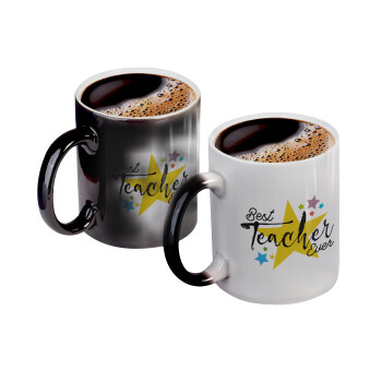 Teacher super star!!!, Color changing magic Mug, ceramic, 330ml when adding hot liquid inside, the black colour desappears (1 pcs)