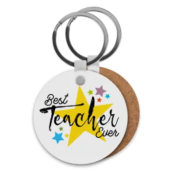 Teacher super star!!!, Μπρελόκ Ξύλινο στρογγυλό MDF Φ5cm