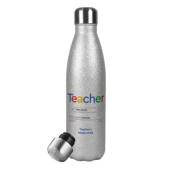 Searching for Best Teacher..., Μεταλλικό παγούρι θερμός Glitter Aσημένιο (Stainless steel), διπλού τοιχώματος, 500ml